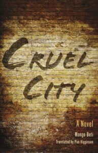 Cruel City: A Novel (Global African Voices) (English Edition)