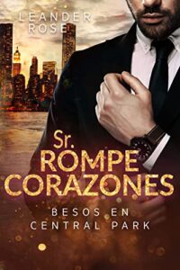 Sr. Rompecorazones: Besos en Central Park