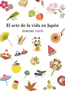 El arte de la vida en Japón (Crecimiento personal)